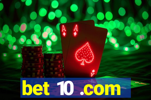 bet 10 .com